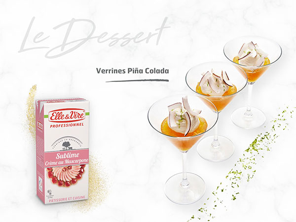 Dessert verrines pina colada avec Sublime crème au mascarpone d'Elle & Vire Professionnel